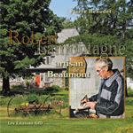 Robert Lamontagne, artisan